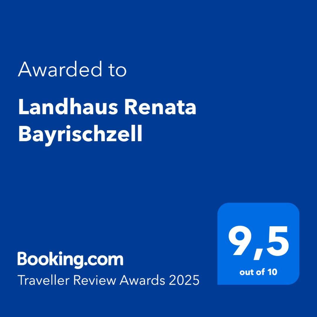 Landhaus Renata Байришцел Екстериор снимка
